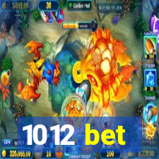 1012 bet